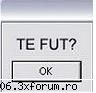 da papusa (gay) esim faqc io cinste cu iun cico daca e mai pui u 5 bani si luam si  un covrig nu de